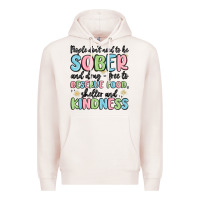 Pale Pink people dont need to be sober and drugfree to deserve food Premium Hoodie - MaliasSmallBusiness