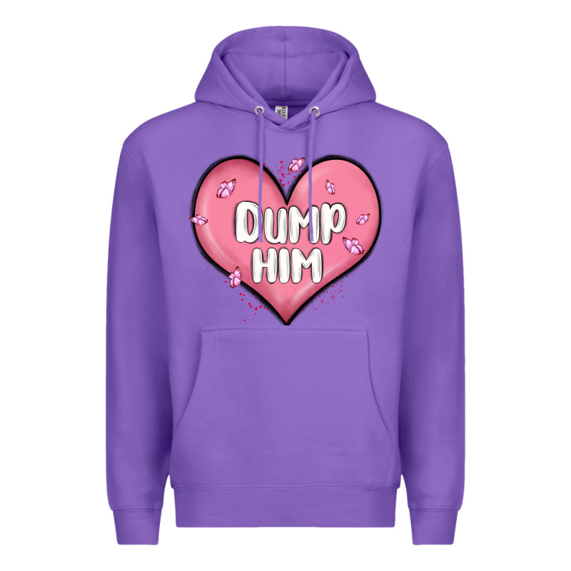 Dump Him Valentines Day Premium Hoodie by MaliasSmallBusiness | Teevron