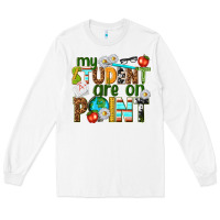 White my student are on point Long Sleeve Tee - texasbilliewilder