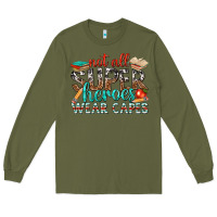 Army Green not all superheroes wear capes with books Long Sleeve Tee - texasbilliewilder