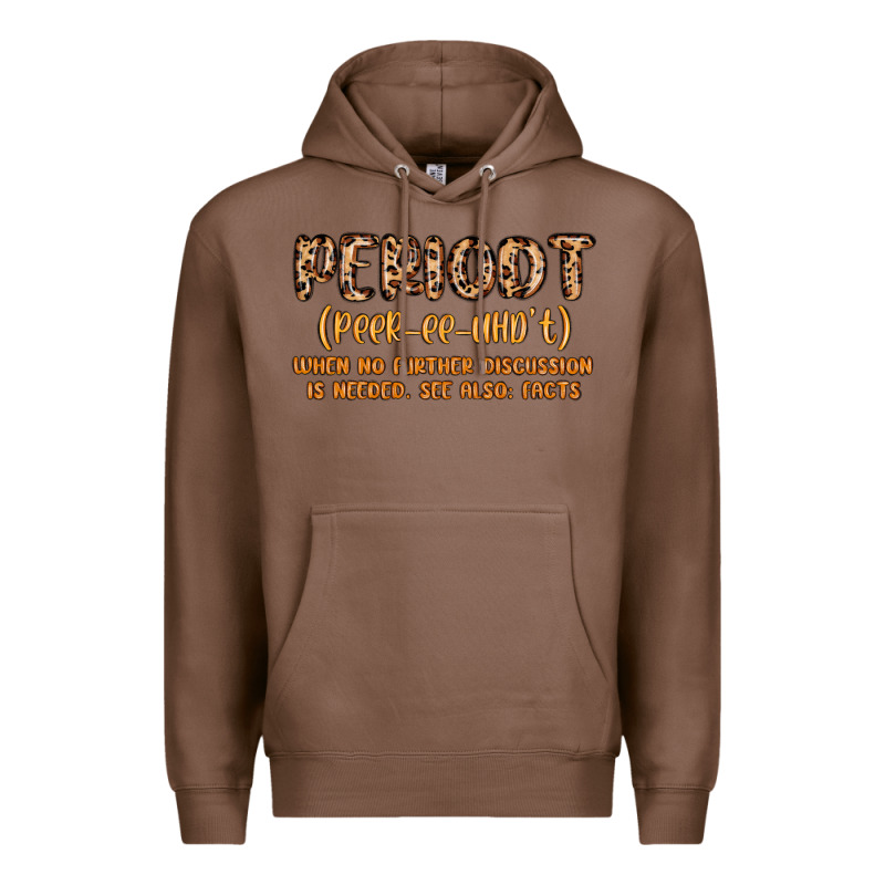 Periodt Definition Premium Hoodie by MaliasSmallBusiness | Teevron
