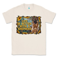 Natural life is better with a shepperd Classic Tee - RanaPortraitStore