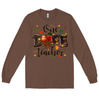Chestnut one dope teacher Long Sleeve Tee - texasbilliewilder