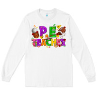 White p.e. teacher cinco de mayo Long Sleeve Tee - texasbilliewilder