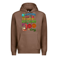 Chestnut pushing my teacher buttons for 100 days Premium Hoodie - MaliasSmallBusiness