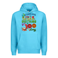 Ocean Blue pushing my teacher buttons for 100 days Premium Hoodie - MaliasSmallBusiness