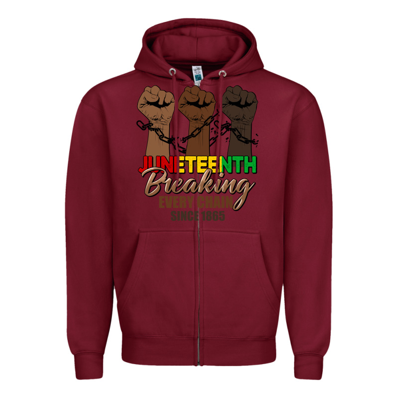 Breaking Every Chain Since 1865 Zipper Hoodie by HRA Design Shop | Teevron