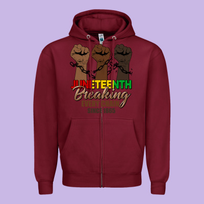 Breaking Every Chain Since 1865 Zipper Hoodie Designed By Hra Design Shop