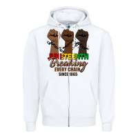 White breaking every chain since 1865 Zipper Hoodie - HRA Design Shop