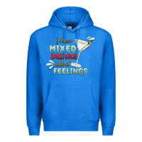 True Royal i have mixed drinks about feeling Premium Hoodie - MaliasSmallBusiness