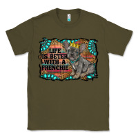 Army Green life is better with a frenchie Classic Tee - RanaPortraitStore