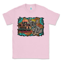 Bubblegum Pink life is better with a frenchie Classic Tee - RanaPortraitStore