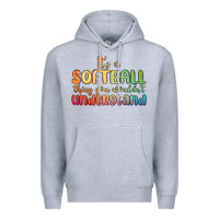 Heather Grey it s a softball thing you wouldn t understand Premium Hoodie - MaliasSmallBusiness