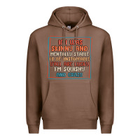 Chestnut if i was skinny and mentally stable i'd be unstopp Premium Hoodie - MaliasSmallBusiness