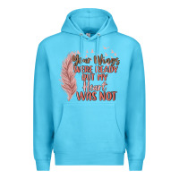 Ocean Blue your wings were ready but my heart was not Premium Hoodie - MaliasSmallBusiness