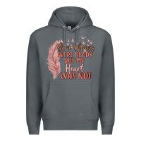 Rock your wings were ready but my heart was not Premium Hoodie - MaliasSmallBusiness