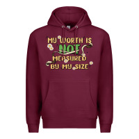 Burgundy my worth is not defined by my size Premium Hoodie - MaliasSmallBusiness