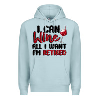 Blue Mist i can wine all i want lm retired Premium Hoodie - MaliasSmallBusiness