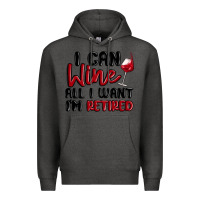 Charcoal Heather i can wine all i want lm retired Premium Hoodie - MaliasSmallBusiness