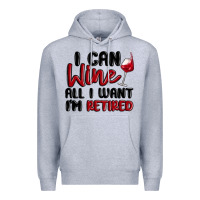Heather Grey i can wine all i want lm retired Premium Hoodie - MaliasSmallBusiness