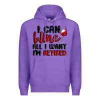Purple i can wine all i want lm retired Premium Hoodie - MaliasSmallBusiness