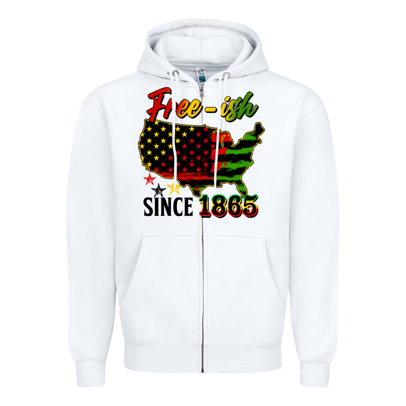 Free Ish Since 1865 Zipper Hoodie by HRA Design Shop | Teevron