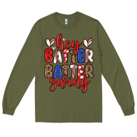 Army Green hey batter batter swing Long Sleeve Tee - Zillion Design Studio