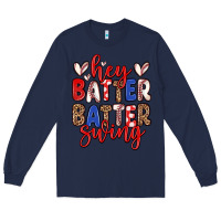 Navy hey batter batter swing Long Sleeve Tee - Zillion Design Studio