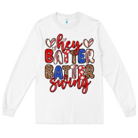 White hey batter batter swing Long Sleeve Tee - Zillion Design Studio