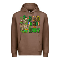 Chestnut dead inside but lucky  with skeleton Premium Hoodie - AdoDesignShop