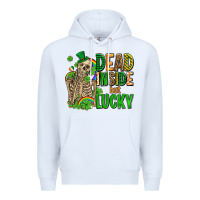 White dead inside but lucky  with skeleton Premium Hoodie - AdoDesignShop