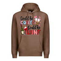 Chestnut could be coffee could be wine Premium Hoodie - MaliasSmallBusiness