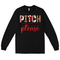 Black pitch please Long Sleeve Tee - Zillion Design Studio
