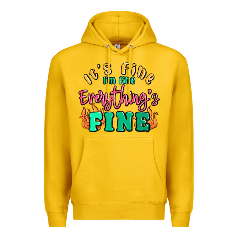 Its Fine Im Dine Everythings Fine Premium Hoodie by MaliasSmallBusiness | Teevron