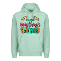 Seafoam its fine im dine everythings fine Premium Hoodie - MaliasSmallBusiness