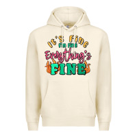 Tofu its fine im dine everythings fine Premium Hoodie - MaliasSmallBusiness