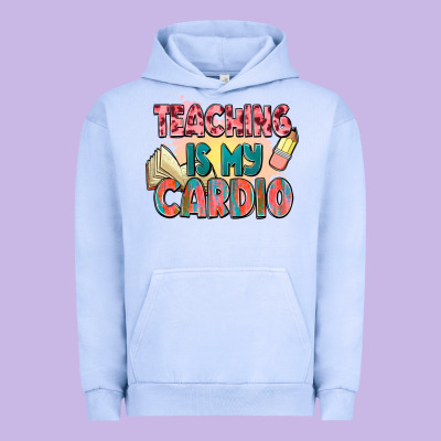 Teaching Is My Cardio Urban Hoodie Designed By Nancycooperartshop