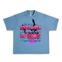 Pebble Blue it was rough week but i didn't need bail money so Urban Heavy Tee - MaliasSmallBusiness