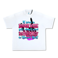 It Was Rough Week But I Didn't Need Bail Money So Urban Heavy Tee | Teevron