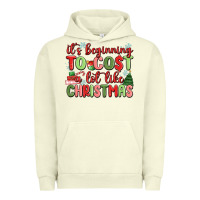 Pigment Pistachio it's beginning to cost a lot like christmas Urban Hoodie - MaliasSmallBusiness