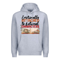 Heather Grey emotionally attached to fictional characters Premium Hoodie - MaliasSmallBusiness