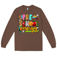 Chestnut pre school energy Long Sleeve Tee - texasbilliewilder