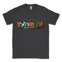 Smoke Somebody's Problem Classic Tee - FaDigitalArtStudio