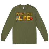Army Green principal life Long Sleeve Tee - texasbilliewilder