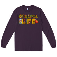 Plum principal life Long Sleeve Tee - texasbilliewilder