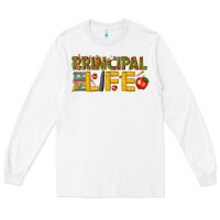 White principal life Long Sleeve Tee - texasbilliewilder