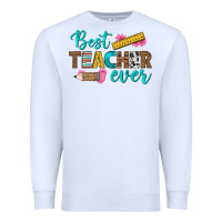 White best teacher ever Premium Sweatshirt - BundleAndBundleShop