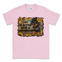 Bubblegum Pink life is better with a dachshund Classic Tee - RanaPortraitStore