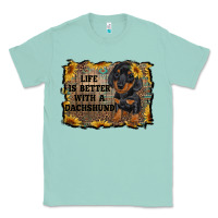 Seafoam life is better with a dachshund Classic Tee - RanaPortraitStore
