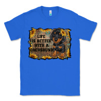 True Royal life is better with a dachshund Classic Tee - RanaPortraitStore